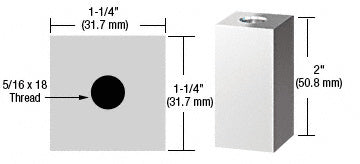 CRL 1-1/4" Square Standoff Base 2" in Length